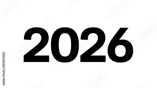 Bold black digit 2026 isolated on white background for future concepts