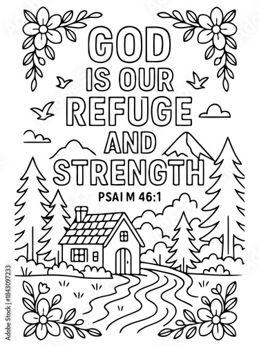 God's Refuge:  A visual representation of the verses from Psalm 46:1, offering a sense of solace and tranquility.
