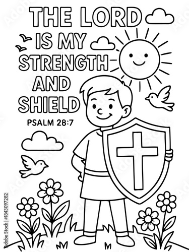 Strength and Shield: A young person stands with a shield, surrounded by the verse The Lord is my strength and shield. A message of faith, protection, and hope