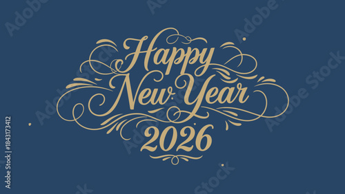 Golden happy new year 2026 greeting card with elegant swirling design on dark blue background