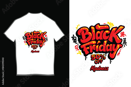 Black Friday Sale Graffiti T-Shirt Design with 50% Off and Madness Typography