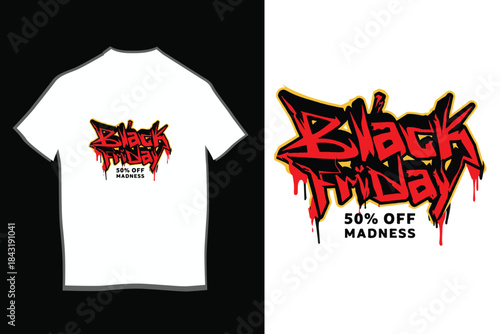 Black Friday Sale Graffiti T-Shirt Design with 50% Off and Madness Typography