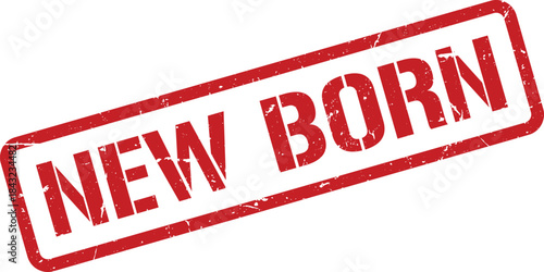 Isolated Red New Born Rubber Stamp Impression on a White Background