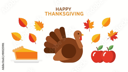 Thanksgiving Gathering: An autumnal tableau featuring a plump turkey, vibrant leaves, a slice of pumpkin pie, and juicy apples, all under the banner of Happy Thanksgiving.
