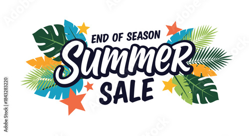 A vibrant "End of Season Summer Sale" banner with bold lettering, surrounded by colorful tropical leaves and stars on a white background.