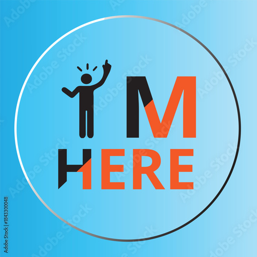 Vector Illustration of Man Answering/Presenting with 'I'm Here' Text