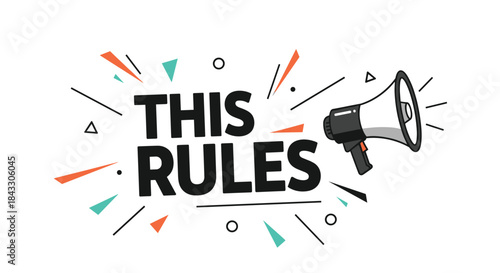 A megaphone shouting the phrase 'This Rules' with colorful abstract shapes, expressing excitement and strong approval or excellence.