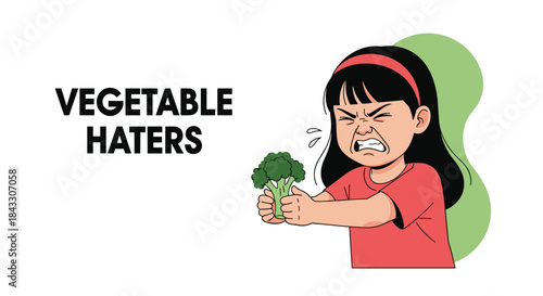 A young girl with an angry, disgusted expression on her face squeezes a piece of broccoli, under the text 'VEGETABLE HATERS'.