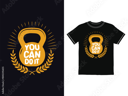 Motivational kettlebell t shirt design
