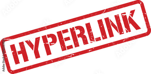 Red Distressed Hyperlink Rubber Stamp Isolated on White Background, Representing Link Building or Broken Link