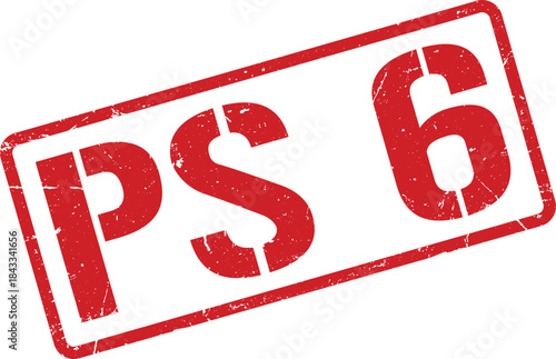 Red Distressed Rubber Stamp Featuring The Text PS 6 On A White Background