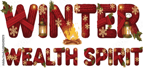 Winter Wealth Spirit Festive Text with Campfire and Lanterns