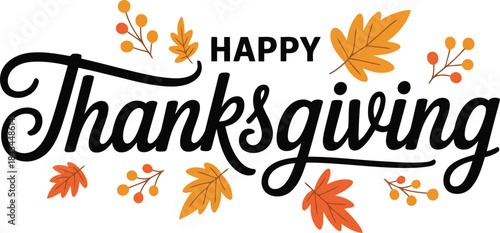 Happy Thanksgiving greeting with autumn leaves and berries