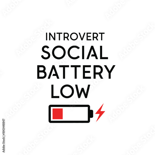Introvert social battery low typography t-shirt design
