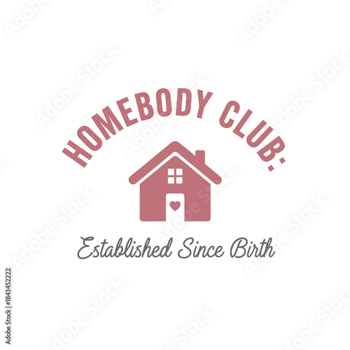Homebody club typography t-shirt design