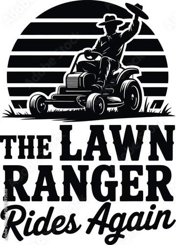 Silhouette of man on riding mower with text lawn ranger