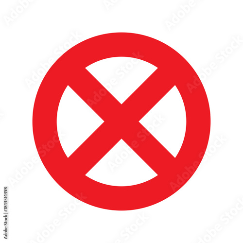 Warning red icon. Forbidden & prohibition sign. Cross symbol. Circle round shape. Vector illustration. Editable stroke. Flat design element.