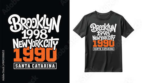 Brooklyn 1998 new york city 1990 santa catarina typography tshirt design
