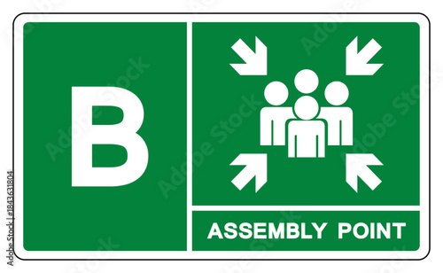 Assembly Point Letters B Symbol Sign, Vector Illustration, Isolated On White Background Label .EPS10