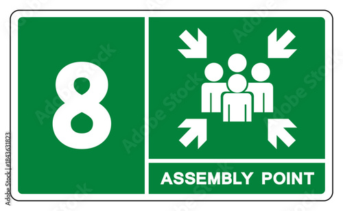 Assembly Point 8 Symbol Sign, Vector Illustration, Isolated On White Background Label .EPS10