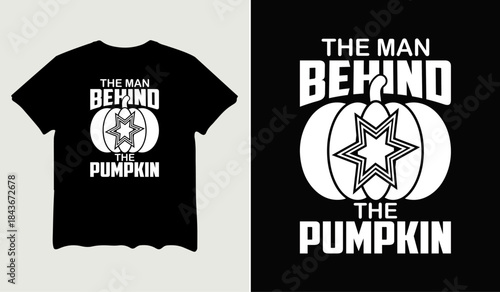 The man behind the pumpkin t-shirt design for t-shirt quotes or poster svg printable cut file