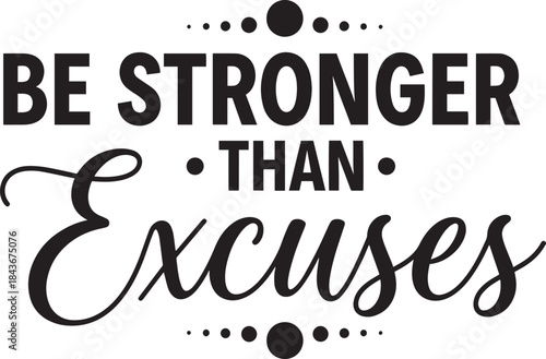 Motivational Quote Typography T-Shirt Design on White Background