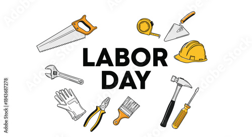Labor day themed illustration showing a collection of construction tools safety gear and work accessories arranged around the central message labor day.