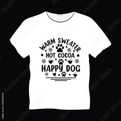 Dog Lover Quote Typography T Shirt