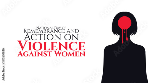 National Day of Remembrance and Action on Violence Against Women Awareness and Tribute