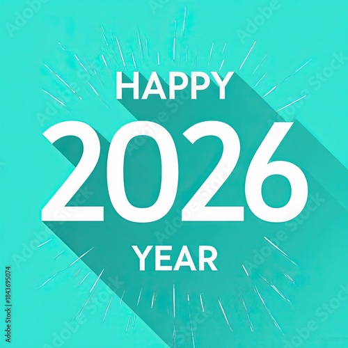 Happy 2026 Year modern graphic on turquoise background