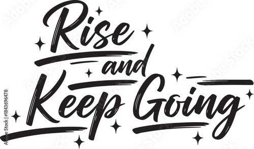 Motivational Quote Typography T-Shirt Design on White Background