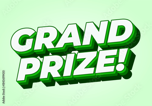A bold and colorful graphic featuring the words Grand Prize! in a three dimensional style, with green white colors against a light green background.