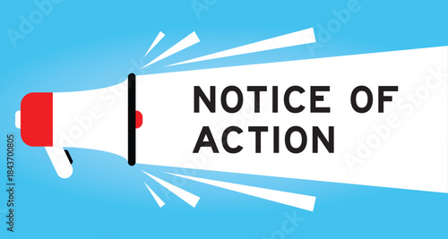 Color megaphone icon with word notice of action in white banner on blue background