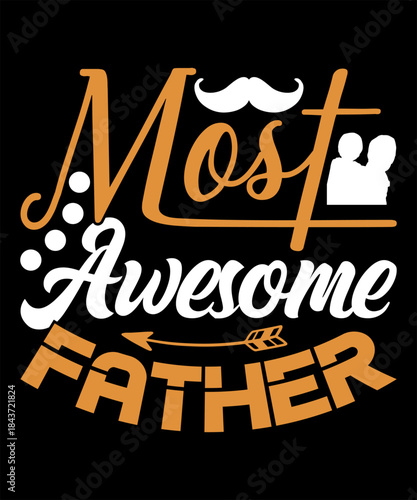 Most Awesome Father