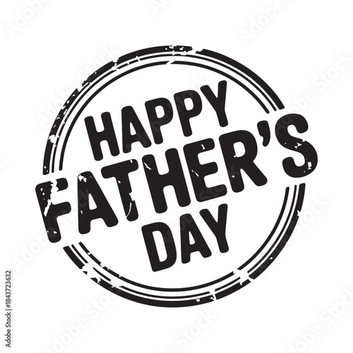 A distressed black stamp displaying the text happy father s day