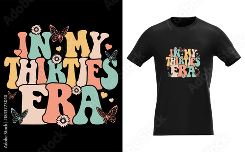 In My Thirties Era Groovy 30th Birthday