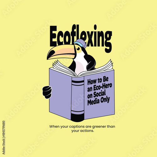 A playful editorial-style vector illustration featuring a toucan reading a humorous book titled “How to Be an Eco-Hero on Social Media Only.