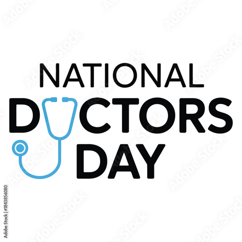 National Doctors Day Stethoscope Text illustration