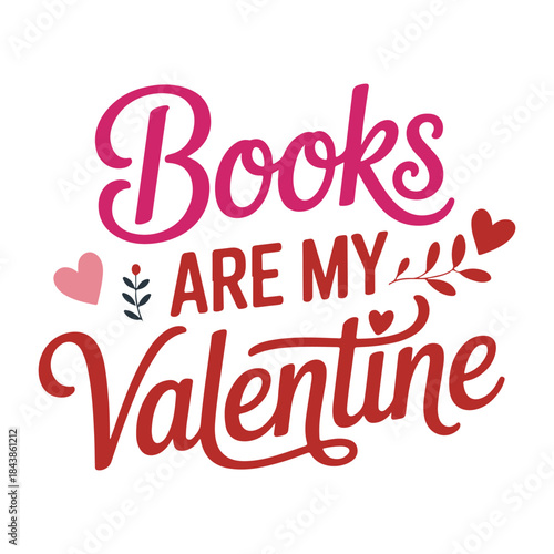 Books Are My Valentine SVG