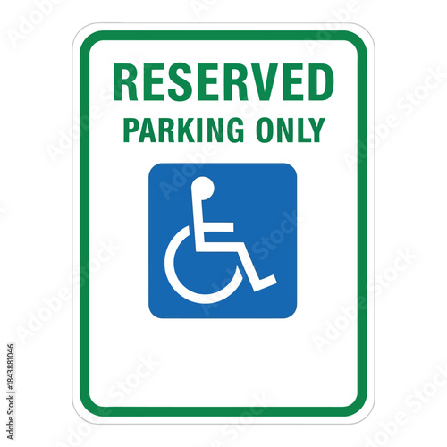 Reserved parking sign for disabled people