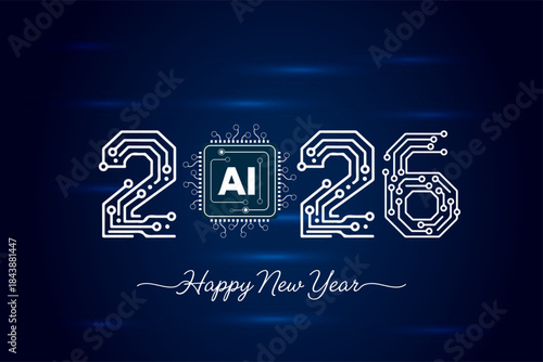 Futuristic Happy New Year 2026 banner with circuit board numbers and a central AI processor chip. Symbolizes future technology, digital innovation, and machine learning.