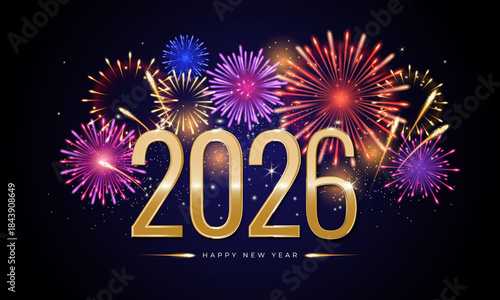 Golden “2026” with colorful fireworks and “HAPPY NEW YEAR” on dark night sky background.