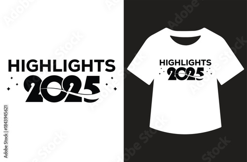 Minimal “Highlights” typography t‑shirt design, bold black year text and loading caption with underline, modern countdown to new year, clean vector graphic on white background, ideal for apparel and