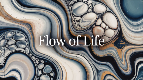 Flow of Life abstract fluid art background with organic marble curves, blue beige waves and text space for modern design