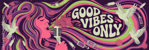 Psychedelic woman singing into retro microphone with flowers, doves and vibrant neon waves, inspirational good vibes only poster