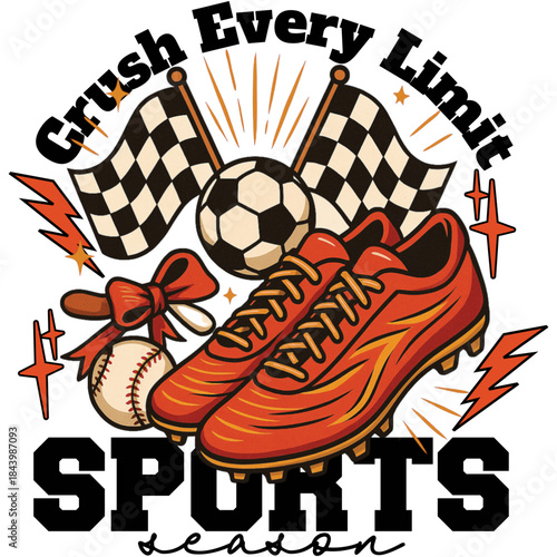 Crush Every Limit Sports Motivation Soccer Racing Design
