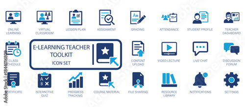 E-Learning Teacher Toolkit Icon Set. Modern vector icons for online classes, virtual classrooms, lesson planning, progress tracking, assignments, and digital education.