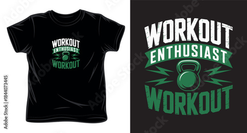 workout enthusiast graphic vector art t-shirt design print template