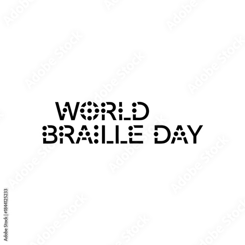 A minimalist black and white text graphic for world braille day with braille cells incorporated isolated on transparent background