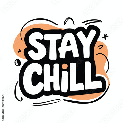 Stay Chill Hand-Drawn Illustration with Teal and Peach Accents